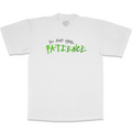 TEST OF PATIENCE 2 FRESH BLANK SHIRT